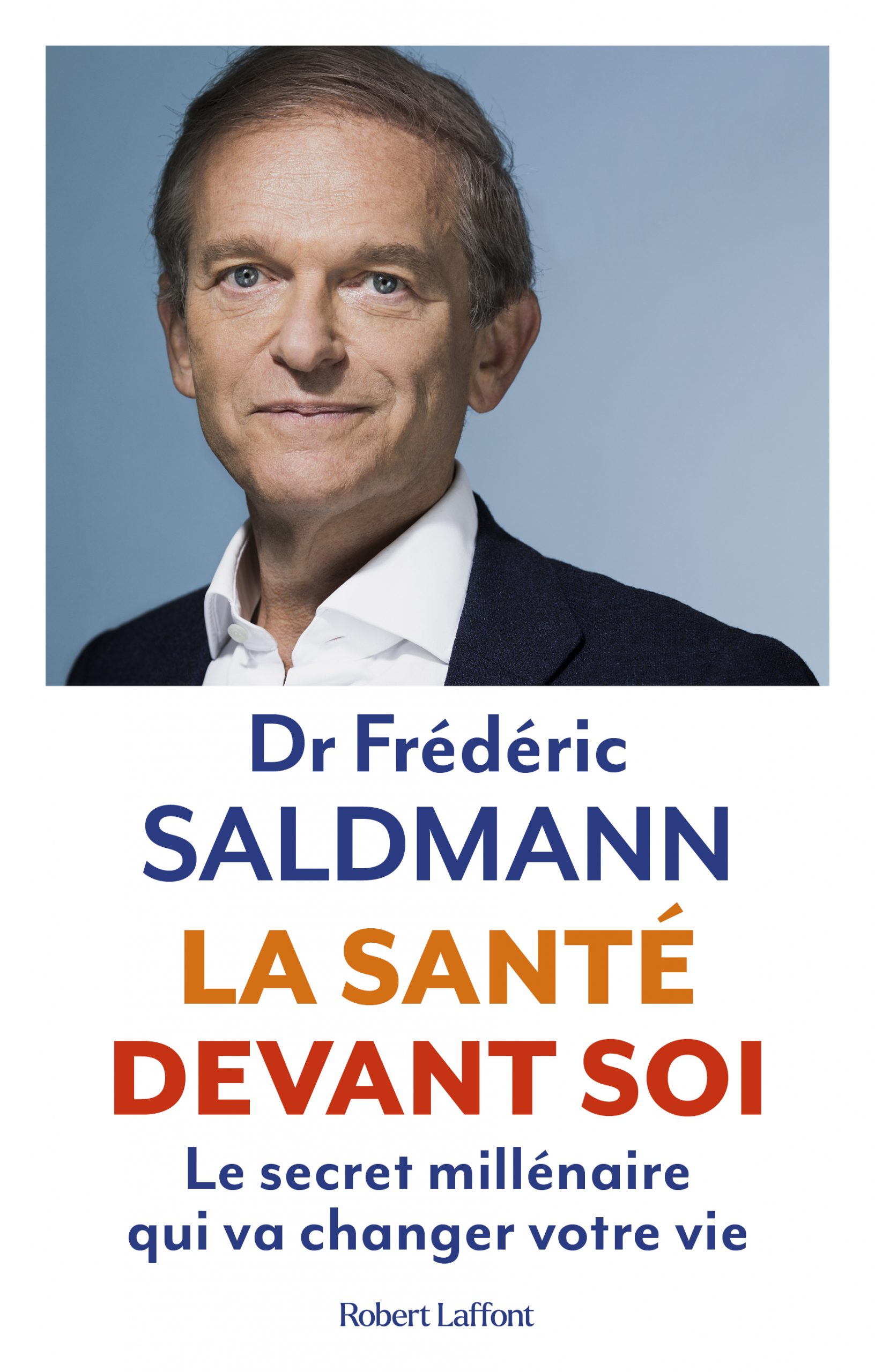La santé devant soi - Frédéric SALDMANN